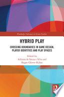 Hybrid Play