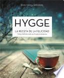 Hygge. La receta de la felicidad