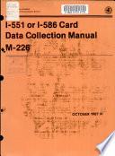 I-551 Or I-586 Card Data Collection Manual M-226