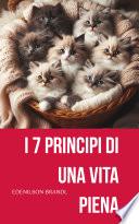 I 7 principi di una Vita Piena