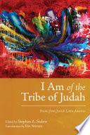 I Am of the Tribe of Judah