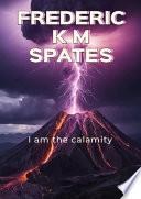 I am the calamity