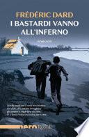 I bastardi vanno all'inferno (Nero Rizzoli)