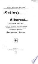 I Cajines y albares! ...