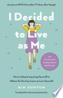 I Decided to Live as Me