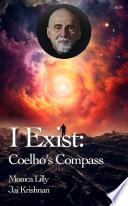 I Exist: Coelho's Compass