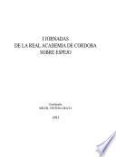 I Jornadas de la Real Academia de Córdoba sobre Espejo