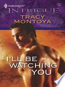 I'll Be Watching You