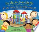 I'm Like You, You're Like Me