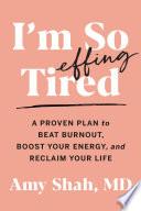 I'm So Effing Tired