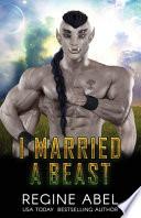 I Married A Beast