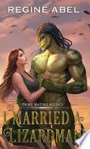 I Married a Lizardman