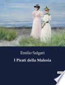 I Pirati della Malesia