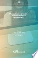 IA, educación y medios de comunicación: modelo TRIC