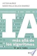 IA más alla de los algoritmos