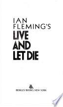 Ian Fleming's Live and Let Die