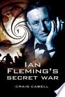 Ian Fleming's Secret War