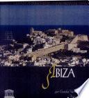 Ibiza, Ciudad Patrimonio de la Humanidad de España