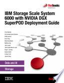 IBM Storage Scale System 6000 with NVIDIA DGX SuperPOD Deployment Guide