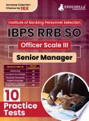 IBPS RRB SO Officer Scale- III (Senior Manager) Exam 2024 (English Edition) - 10 Full Length Practice Mock Tests (2000+ MCQs) with Free Access to Online Tests