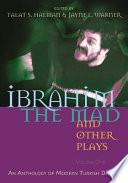 Ibrahim the Mad and Other Plays