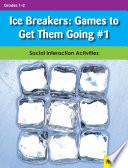Ice Breakers: Games to Get them Going #1