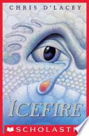Icefire (The Last Dragon Chronicles #2)