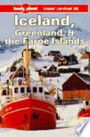 Iceland, Greenland & the Faroe Islands