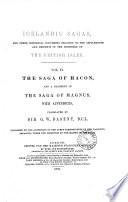 Icelandic Sagas and Other Historical Documents Relating to the Settlements and Descents of the Northmen on the British Isles