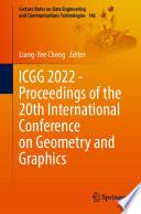ICGG 2022 - Proceedings of the 20th International Conference on Geometry and Graphics