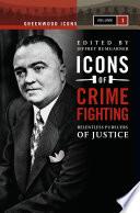 Icons of Crime Fighting