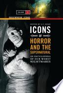 Icons of Horror and the Supernatural