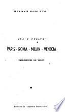 Ida y vuelta: Paris, Rome, Milan, Venecia