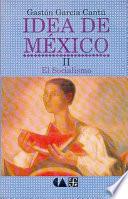 Idea de México: El socialismo