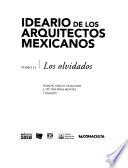 Ideario de los arquitectos mexicanos: Los olvidados