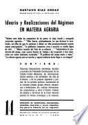 Ideario y realizaciones del régimen en materia agraria