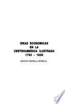 Ideas económicas en la Centroamérica ilustrada, 1793-1838
