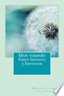 Ideas Viajando: Entre Breveces y Breversos