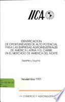 Identfifcacion De Oportunidades Ades De Alto Potencial Para Las Empresas Agroindustriales De America Latina Y El Caribe En El Mercado De America Del Norte
