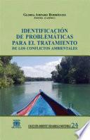 Identificación de problemáticas para el tratamiento de los conflictos ambientales
