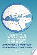 Identity and Interaction in the Ancient Mediterranean