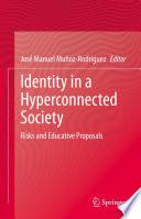 Identity in a Hyperconnected Society