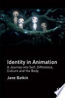 Identity in Animation