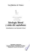 Ideología liberal y crisis del capitalismo
