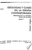 Ideologías y clases en la España contemporánea: 1808-74