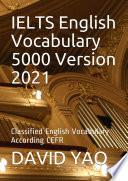 IELTS English Vocabulary 5000 Version 2021, 雅思考试英语词汇