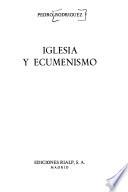 Iglesia y ecumenismo