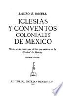 Iglesias y conventes coloniales de México