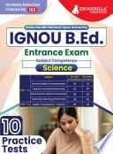 IGNOU B.Ed Entrance Exam 2024 - Science (English Edition) | Indira Gandhi Open University | 15 Mock Tests