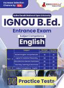 IGNOU B.Ed Entrance Exam 2024 : Subject Competence - English | Indira Gandhi Open University | 15 Mock Tests